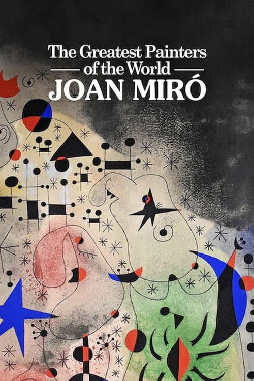 Les plus grands peintres du monde: Joan Miró poster