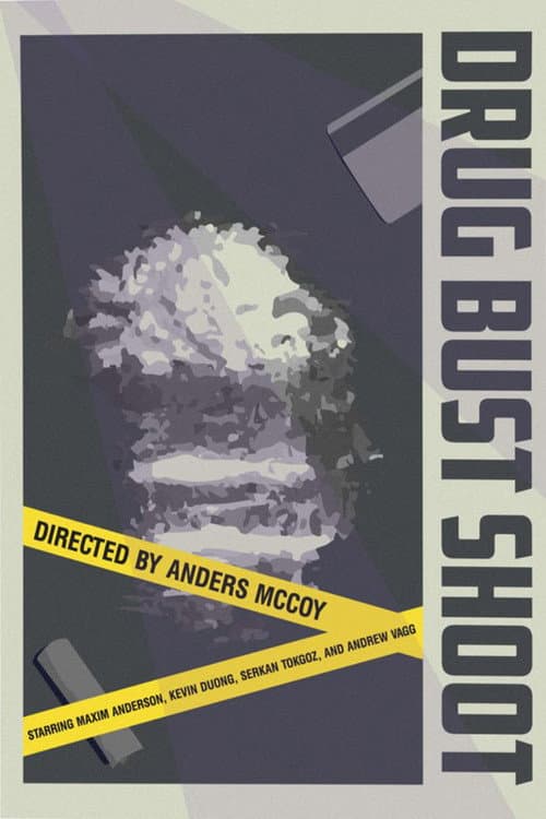 Drug Bust Shoot poster