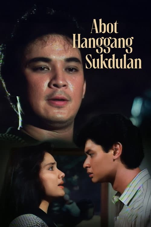 Abot Hanggang Sukdulan poster