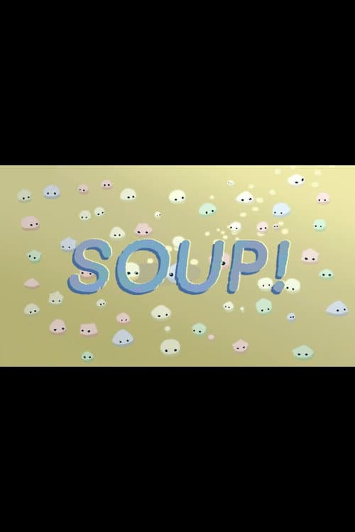 Soup! poster
