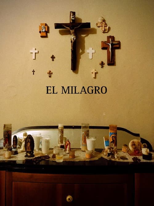 El Milagro poster