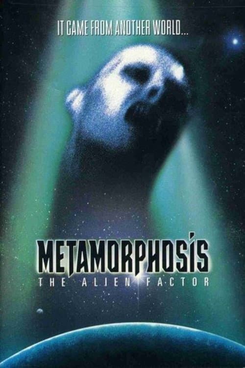 Metamorphosis: The Alien Factor poster