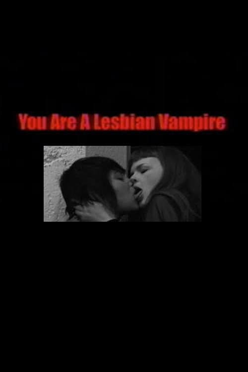 You Are a Lesbian Vampire poster