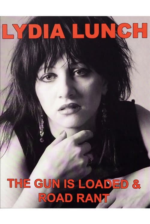 Road Rant: A Week on the Road with Lydia Lunch poster