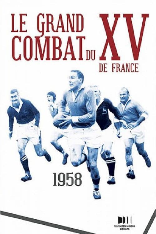Le Grand Combat du XV de France poster