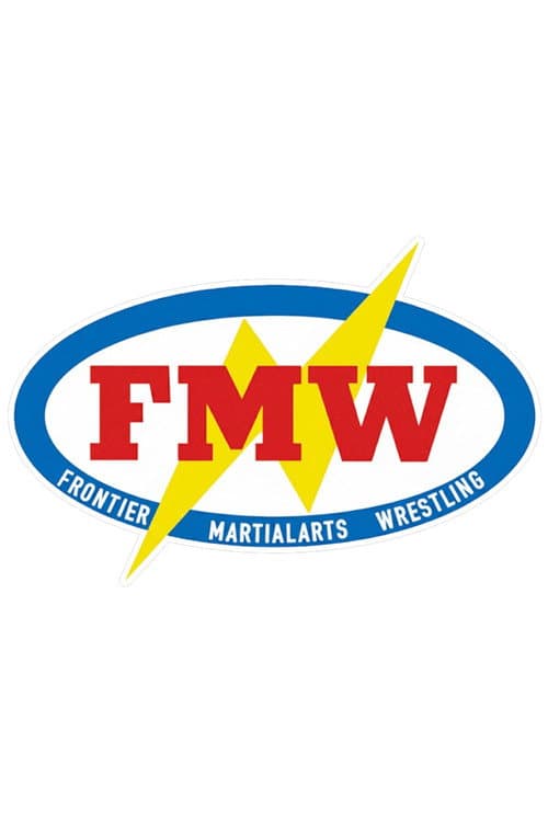 FMW Making Of A New Legend IV: Day 7 poster