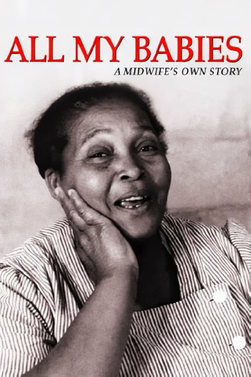 All My Babies... A Midwife's Own Story poster