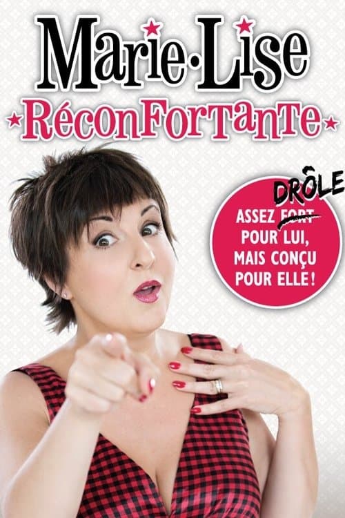 Marie-Lise Pilote - Réconfortante poster