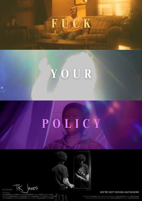 Fuck Your Policy poster