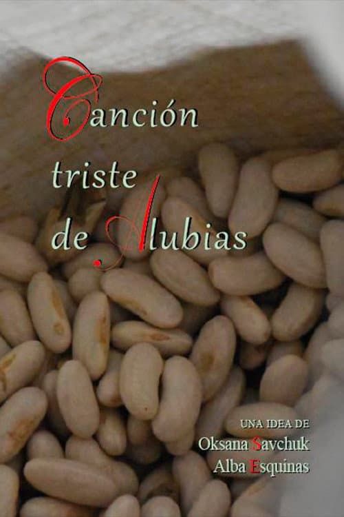 Canción triste de alubias poster