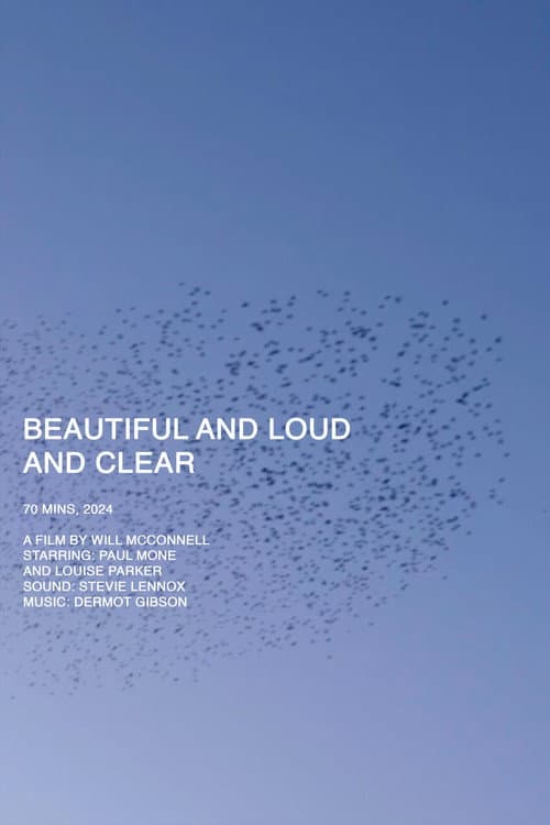 Beautiful and Loud and Clear poster