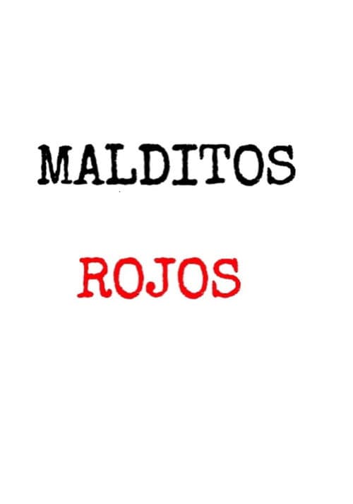 Malditos Rojos poster