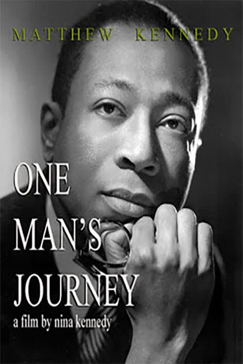Matthew Kennedy: One Man's Journey poster