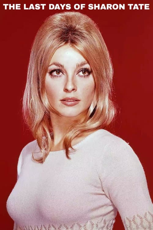 The Last Days of Sharon Tate poster