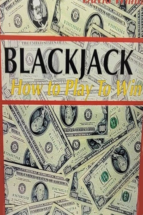 Blackjack: How to Play to Win poster