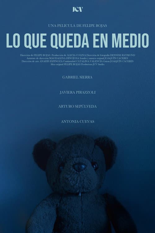 LO QUE QUEDA EN MEDIO poster