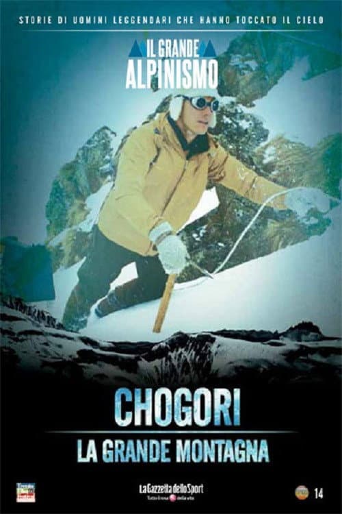 Chogori, la grande montagna poster