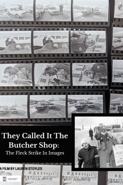 They Called it the Butcher Shop: The Fleck Strike in Images poster