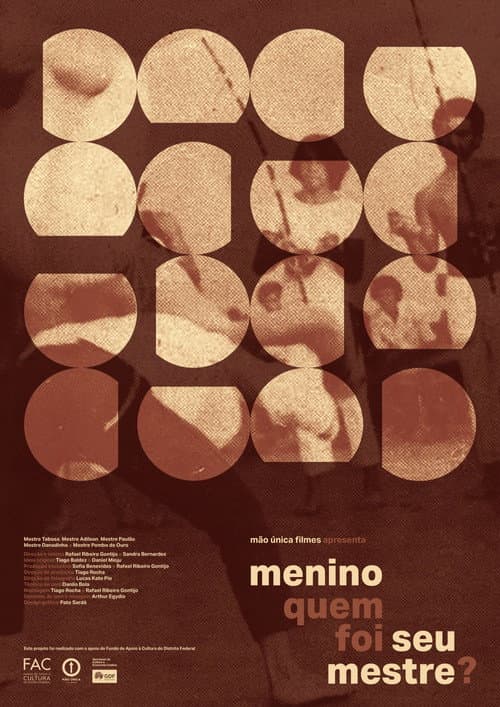 Menino quem foi seu mestre? poster