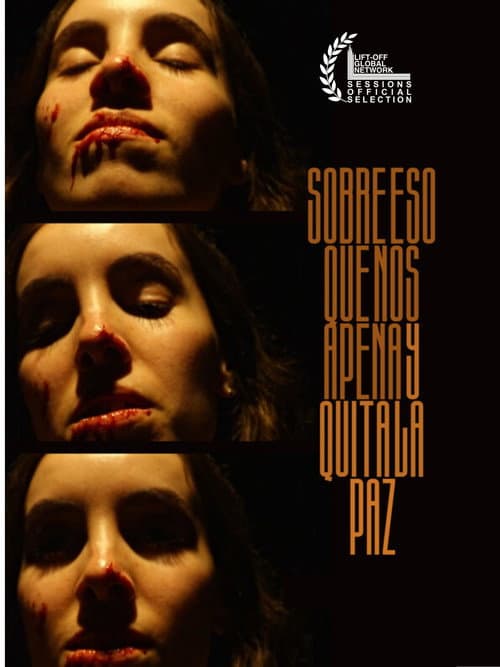 Sobre Eso Que Nos Apena y Quita La Paz poster