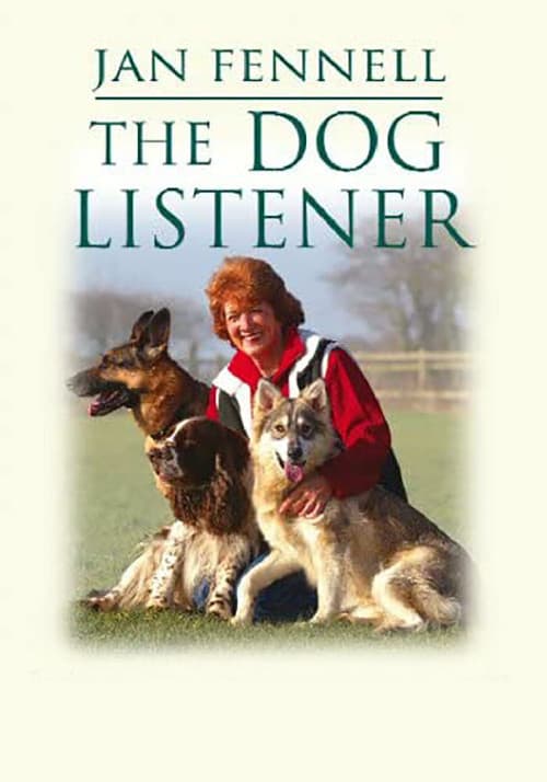 Jan Fennell - The Dog Listener poster