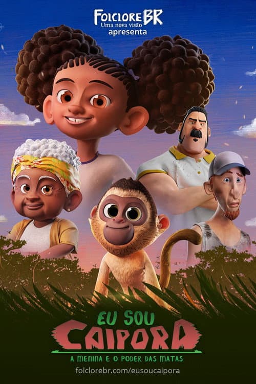 Eu Sou Caipora: A Menina e o Poder das Matas poster