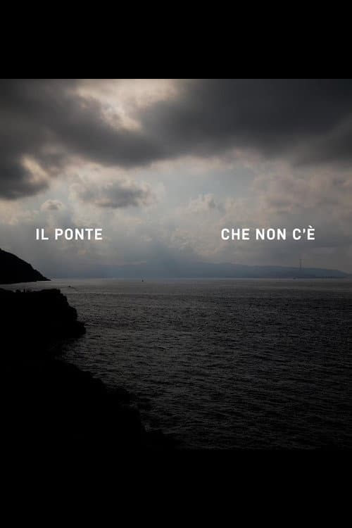 Il Ponte che non c'è poster