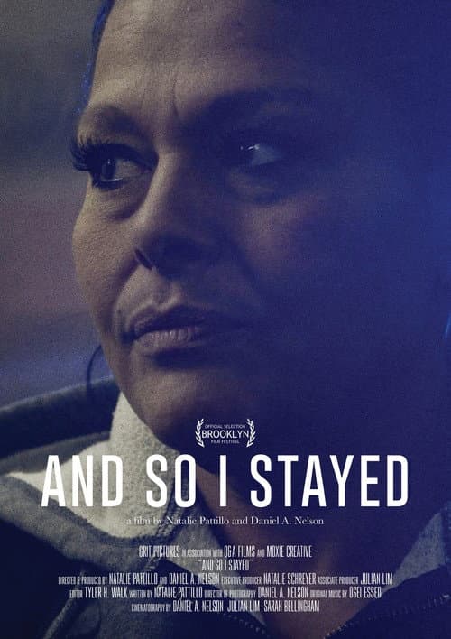 And So I Stayed poster
