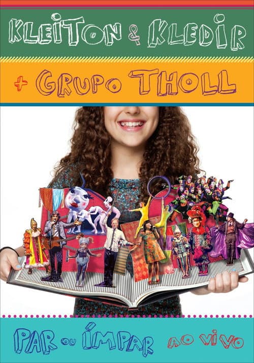 Kleiton & Kledir  + Grupo Tholl  - Par ou Impar (Ao Vivo) poster