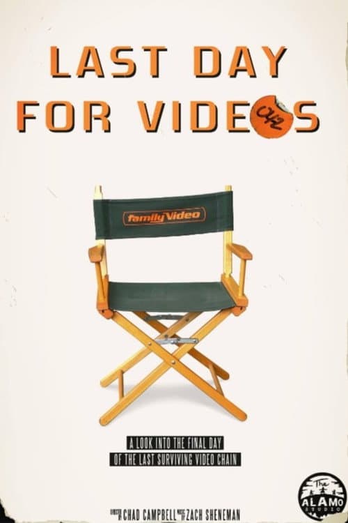 Last Day for Videos poster