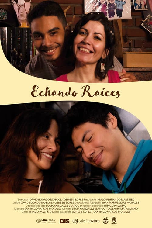 Echando Raíces poster