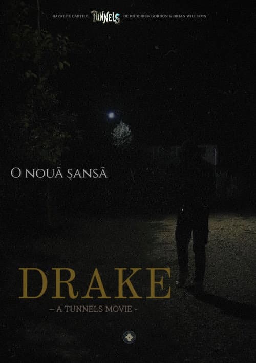 Drake - A Tunnels Movie poster