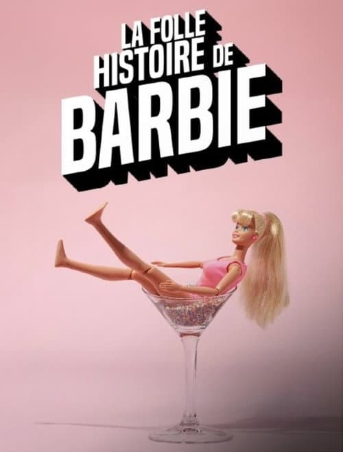 La folle histoire de Barbie poster