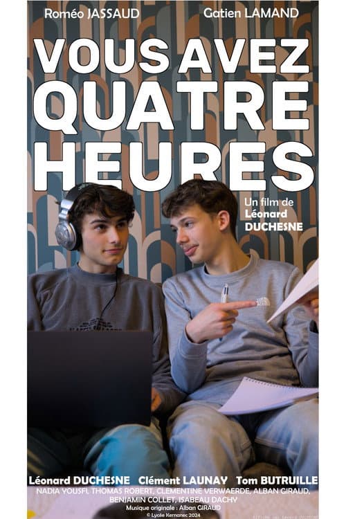 Vous Avez Quatre Heures poster