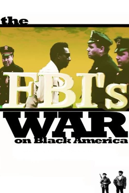 The FBI's War on Black America poster