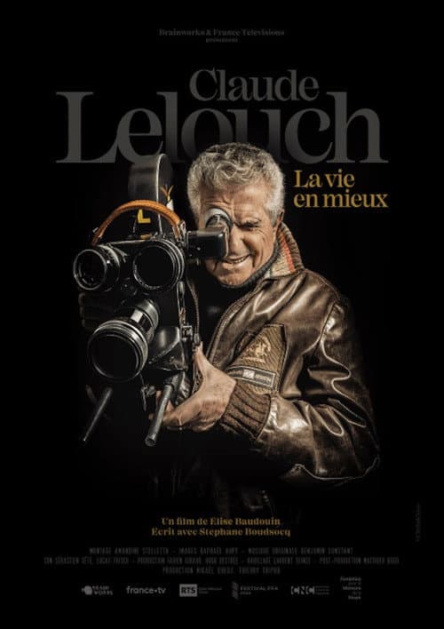 Claude Lelouch,  la vie en mieux poster