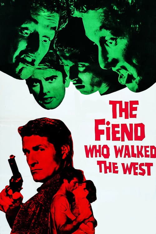 The Fiend Who Walked the West poster