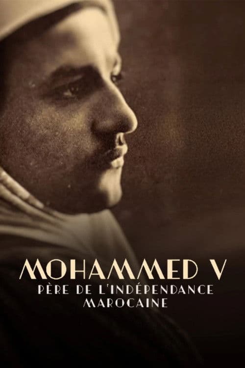 Mohammed V, père de l'indépendance marocaine poster