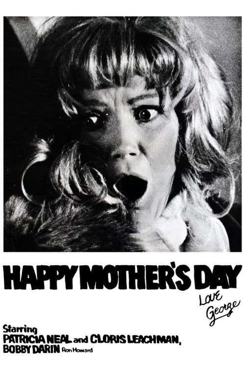 Happy Mother's Day, Love George poster