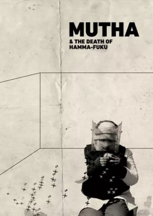 Mutha & The Death of Ham-ma Fuku poster