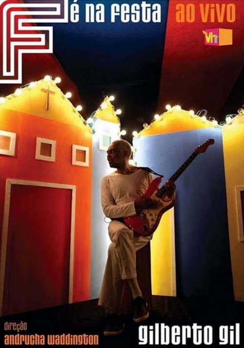 Gilberto Gil – Fé Na Festa poster