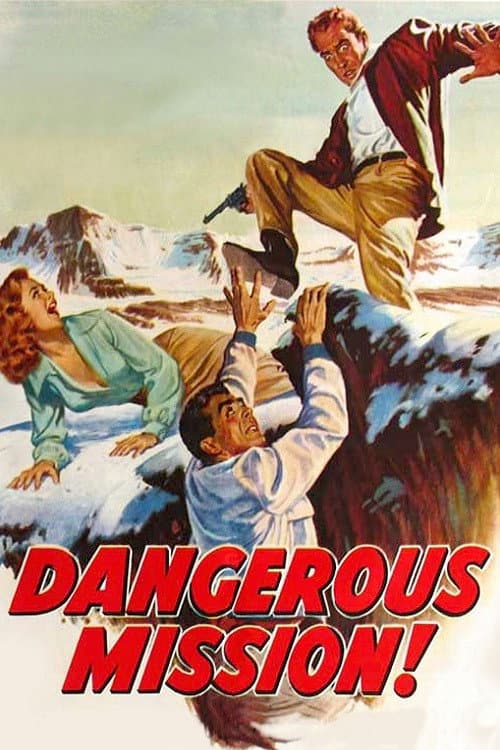 Dangerous Mission poster