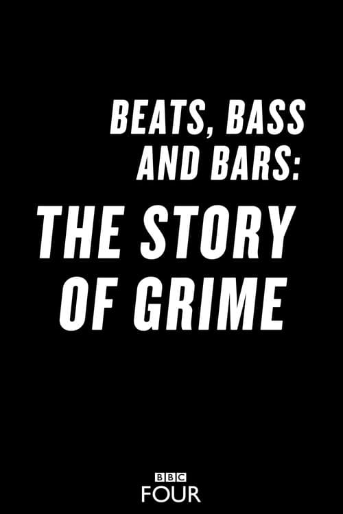 Beats, Bass and Bars: The Story of Grime poster
