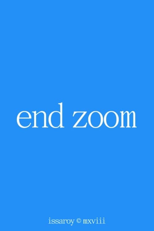 End Zoom poster