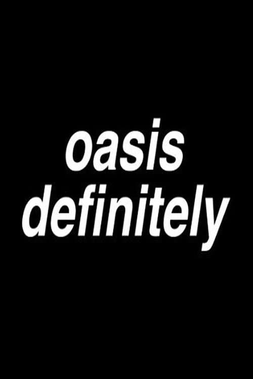Oasisdefinitely poster