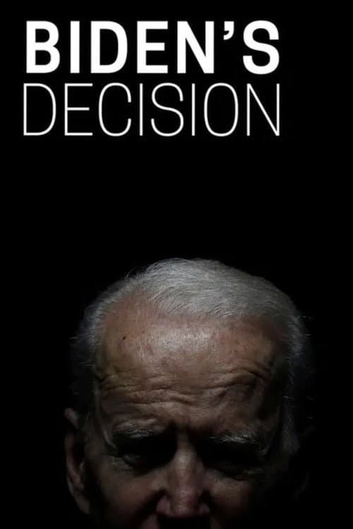 Biden's Decision poster