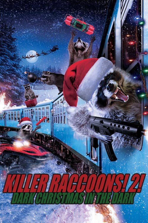 Killer Raccoons 2: Dark Christmas in the Dark poster
