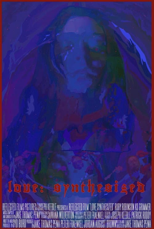 Love: Synthesized poster