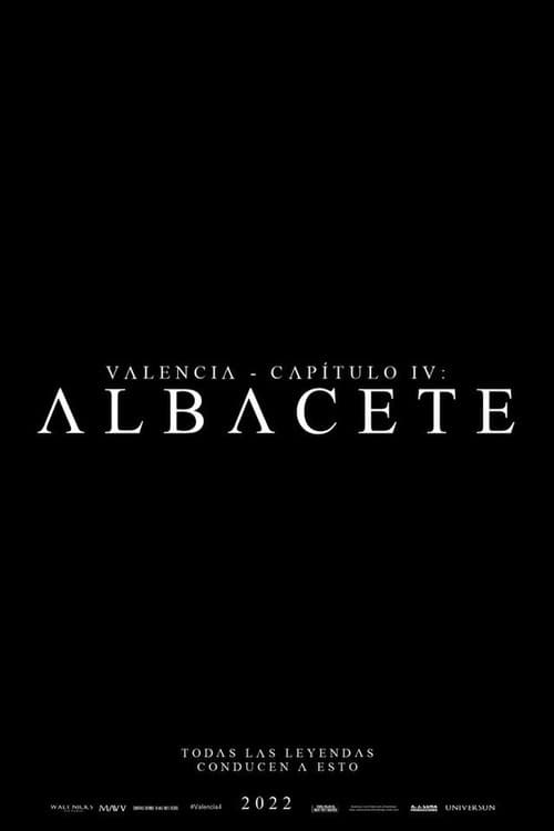 Valencia - Chapter IV: Albacete poster