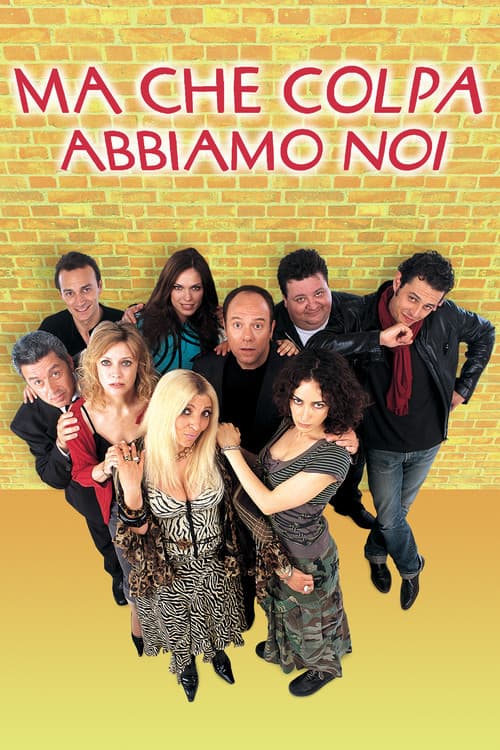 Ma che colpa abbiamo noi poster